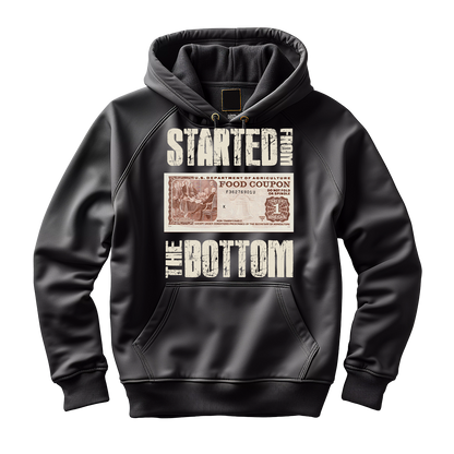 Started From The Bottom Hoodie