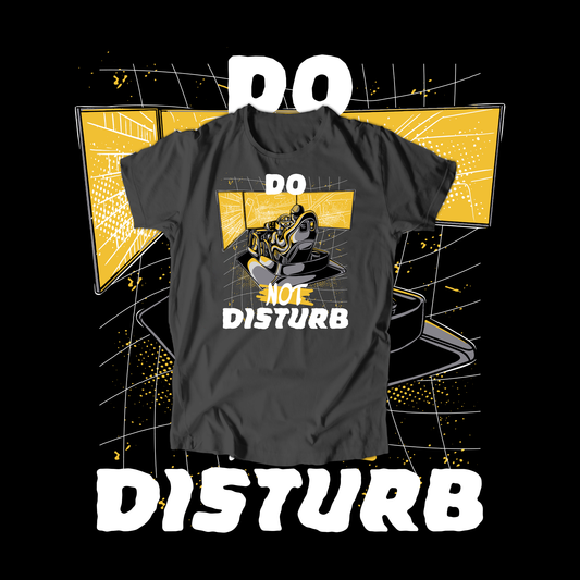 Do Not Disturb Gaming T-Shirt